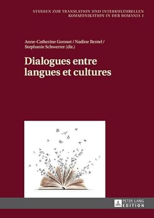 Immagine del venditore per Dialogues entre langues et cultures venduto da BuchWeltWeit Ludwig Meier e.K.