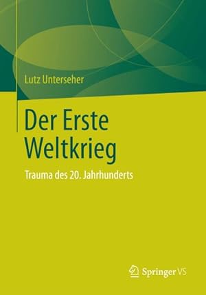 Seller image for Der Erste Weltkrieg for sale by BuchWeltWeit Ludwig Meier e.K.