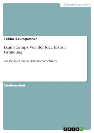 Seller image for Lean Startups. Von der Idee bis zur Grndung for sale by BuchWeltWeit Ludwig Meier e.K.