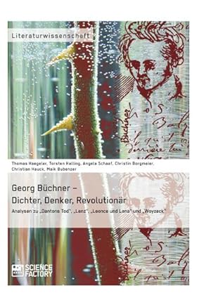 Seller image for Georg Bchner  Dichter, Denker, Revolutionr for sale by BuchWeltWeit Ludwig Meier e.K.