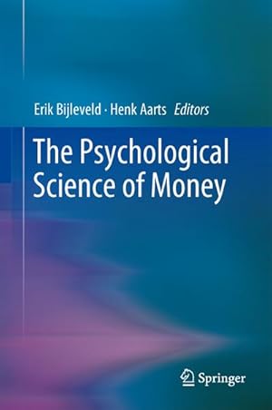 Bild des Verkufers fr The Psychological Science of Money zum Verkauf von BuchWeltWeit Ludwig Meier e.K.