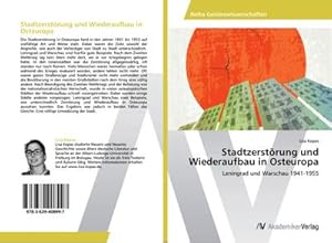 Image du vendeur pour Stadtzerstrung und Wiederaufbau in Osteuropa mis en vente par BuchWeltWeit Ludwig Meier e.K.