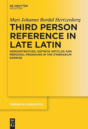 Imagen del vendedor de Third Person Reference in Late Latin a la venta por BuchWeltWeit Ludwig Meier e.K.