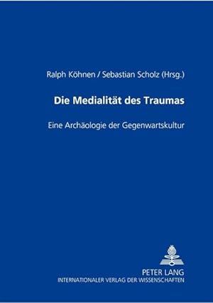 Seller image for Die Medialitt des Traumas for sale by BuchWeltWeit Ludwig Meier e.K.