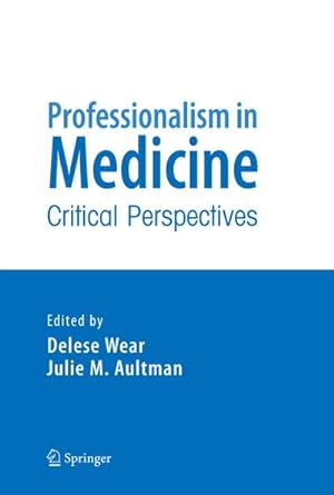 Seller image for Professionalism in Medicine for sale by BuchWeltWeit Ludwig Meier e.K.