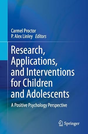 Seller image for Research, Applications, and Interventions for Children and Adolescents for sale by BuchWeltWeit Ludwig Meier e.K.