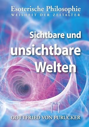 Seller image for Sichtbare und unsichtbare Welten for sale by BuchWeltWeit Ludwig Meier e.K.