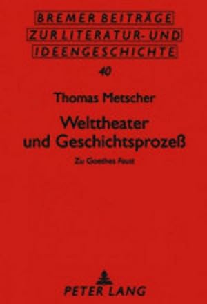 Immagine del venditore per Welttheater und Geschichtsproze venduto da BuchWeltWeit Ludwig Meier e.K.