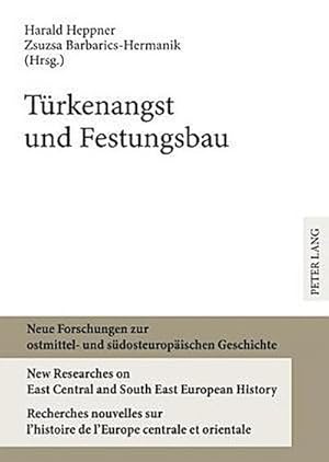 Imagen del vendedor de Trkenangst und Festungsbau a la venta por BuchWeltWeit Ludwig Meier e.K.