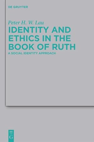 Bild des Verkufers fr Identity and Ethics in the Book of Ruth zum Verkauf von BuchWeltWeit Ludwig Meier e.K.