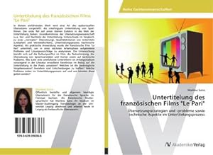 Seller image for Untertitelung des franzsischen Films "Le Pari" for sale by BuchWeltWeit Ludwig Meier e.K.
