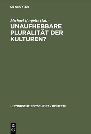 Seller image for Unaufhebbare Pluralitt der Kulturen? for sale by BuchWeltWeit Ludwig Meier e.K.