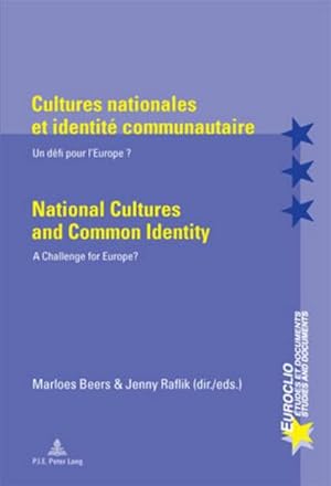 Imagen del vendedor de Cultures nationales et identit communautaire / National Cultures and Common Identity a la venta por BuchWeltWeit Ludwig Meier e.K.
