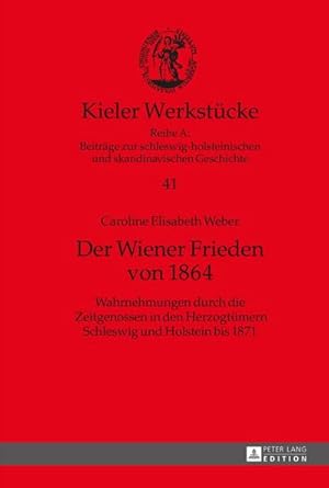 Immagine del venditore per Der Wiener Frieden von 1864 venduto da BuchWeltWeit Ludwig Meier e.K.