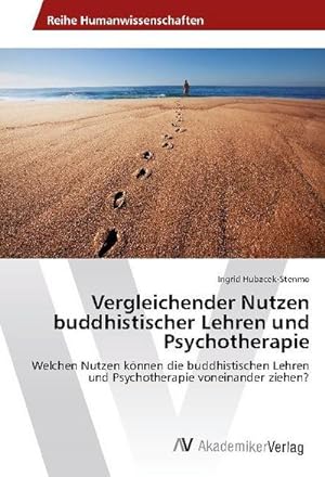 Imagen del vendedor de Vergleichender Nutzen buddhistischer Lehren und Psychotherapie a la venta por BuchWeltWeit Ludwig Meier e.K.