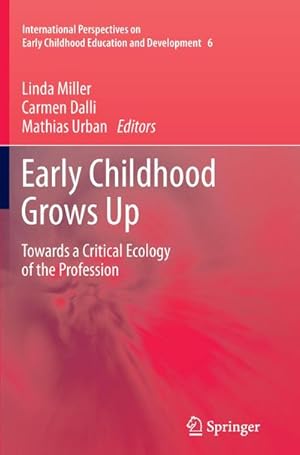 Seller image for Early Childhood Grows Up for sale by BuchWeltWeit Ludwig Meier e.K.