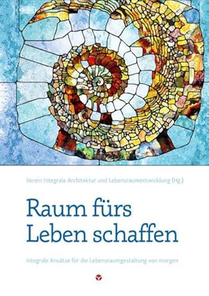 Seller image for Raum frs Leben schaffen for sale by BuchWeltWeit Ludwig Meier e.K.