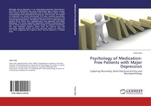 Bild des Verkufers fr Psychology of Medication-Free Patients with Major Depression zum Verkauf von BuchWeltWeit Ludwig Meier e.K.