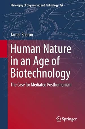 Imagen del vendedor de Human Nature in an Age of Biotechnology a la venta por BuchWeltWeit Ludwig Meier e.K.