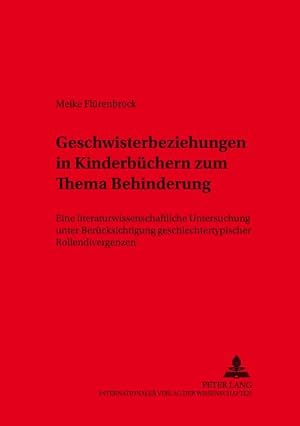 Imagen del vendedor de Flrenbrock, M: Geschwisterbeziehungen in Kinderbchern a la venta por BuchWeltWeit Ludwig Meier e.K.