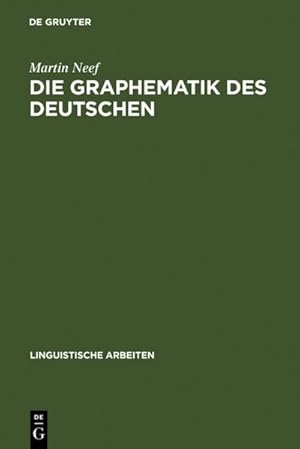 Seller image for Die Graphematik des Deutschen for sale by BuchWeltWeit Ludwig Meier e.K.