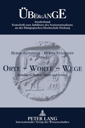 Seller image for Orte  Worte  Wege for sale by BuchWeltWeit Ludwig Meier e.K.