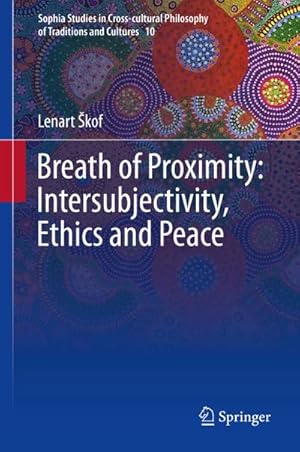 Seller image for Breath of Proximity: Intersubjectivity, Ethics and Peace for sale by BuchWeltWeit Ludwig Meier e.K.