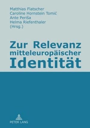Bild des Verkufers fr Zur Relevanz mitteleuropischer Identitt zum Verkauf von BuchWeltWeit Ludwig Meier e.K.