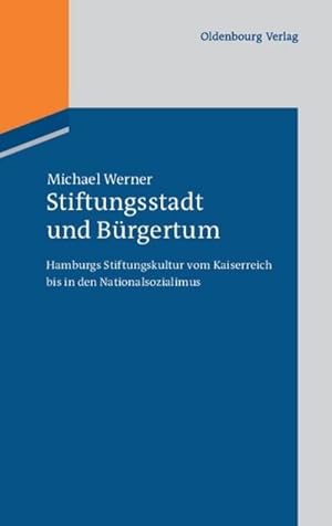 Imagen del vendedor de Stiftungsstadt und Brgertum a la venta por BuchWeltWeit Ludwig Meier e.K.
