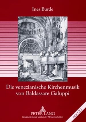 Imagen del vendedor de Die venezianische Kirchenmusik von Baldassare Galuppi a la venta por BuchWeltWeit Ludwig Meier e.K.