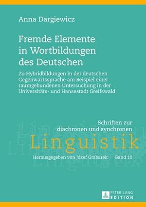 Bild des Verkufers fr Fremde Elemente in Wortbildungen des Deutschen zum Verkauf von BuchWeltWeit Ludwig Meier e.K.