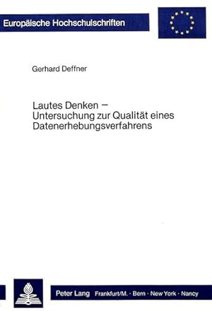 Bild des Verkufers fr Lautes Denken - Untersuchung zur Qualitt eines Datenerhebungsverfahrens zum Verkauf von BuchWeltWeit Ludwig Meier e.K.