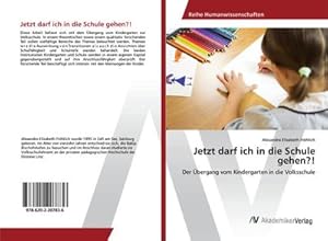 Seller image for Jetzt darf ich in die Schule gehen?! for sale by BuchWeltWeit Ludwig Meier e.K.