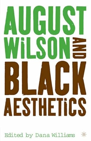 Seller image for August Wilson and Black Aesthetics for sale by BuchWeltWeit Ludwig Meier e.K.