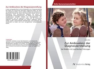 Bild des Verkufers fr Zur Ambivalenz der Diagnoseerstellung zum Verkauf von BuchWeltWeit Ludwig Meier e.K.