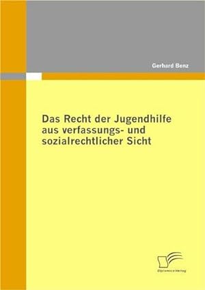 Bild des Verkufers fr Das Recht der Jugendhilfe aus verfassungs- und sozialrechtlicher Sicht zum Verkauf von BuchWeltWeit Ludwig Meier e.K.