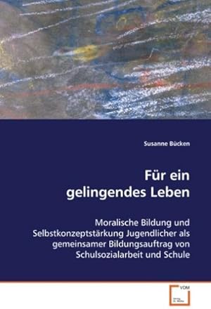 Seller image for Fr ein gelingendes Leben for sale by BuchWeltWeit Ludwig Meier e.K.