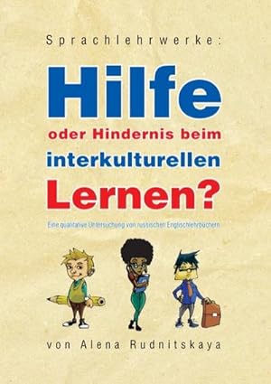 Immagine del venditore per Sprachlehrwerke: Hilfe oder Hindernis beim interkulturellen Lernen? venduto da BuchWeltWeit Ludwig Meier e.K.