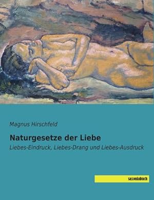 Imagen del vendedor de Naturgesetze der Liebe a la venta por BuchWeltWeit Ludwig Meier e.K.