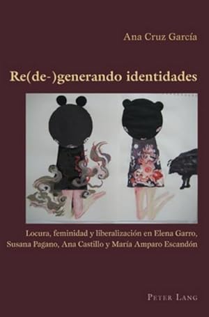 Seller image for Re(de-)generando identidades for sale by BuchWeltWeit Ludwig Meier e.K.