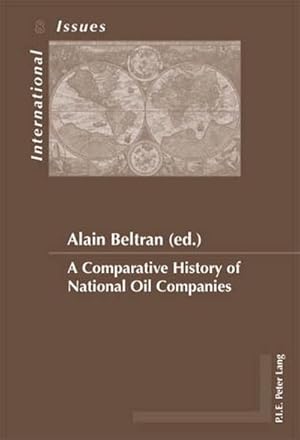 Seller image for A Comparative History of National Oil Companies for sale by BuchWeltWeit Ludwig Meier e.K.