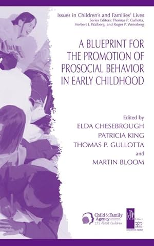 Bild des Verkufers fr A Blueprint for the Promotion of Pro-Social Behavior in Early Childhood zum Verkauf von BuchWeltWeit Ludwig Meier e.K.