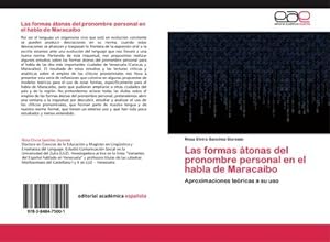 Seller image for Las formas tonas del pronombre personal en el habla de Maracaibo for sale by BuchWeltWeit Ludwig Meier e.K.