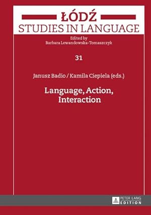 Image du vendeur pour Language, Action, Interaction mis en vente par BuchWeltWeit Ludwig Meier e.K.