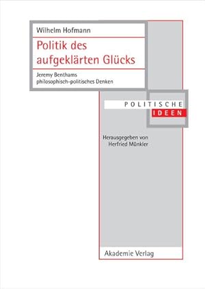 Seller image for Politik des aufgeklrten Glcks for sale by BuchWeltWeit Ludwig Meier e.K.