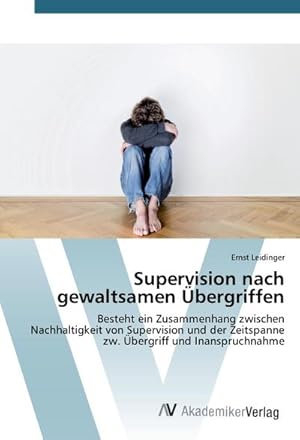 Seller image for Supervision nach gewaltsamen bergriffen for sale by BuchWeltWeit Ludwig Meier e.K.