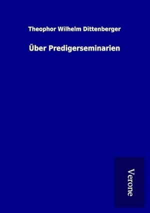 Imagen del vendedor de ber Predigerseminarien a la venta por BuchWeltWeit Ludwig Meier e.K.