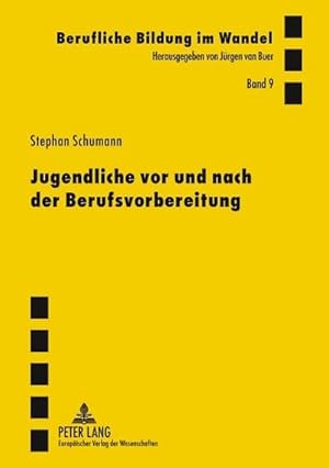 Immagine del venditore per Jugendliche vor und nach der Berufsvorbereitung venduto da BuchWeltWeit Ludwig Meier e.K.