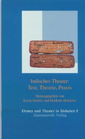 Imagen del vendedor de Indisches Theater: Text, Theorie, Praxis a la venta por BuchWeltWeit Ludwig Meier e.K.