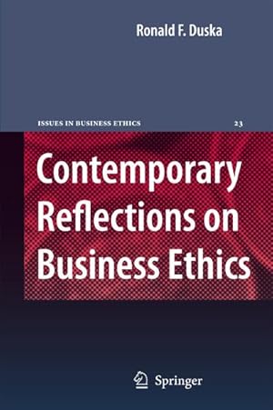 Bild des Verkufers fr Contemporary Reflections on Business Ethics zum Verkauf von BuchWeltWeit Ludwig Meier e.K.